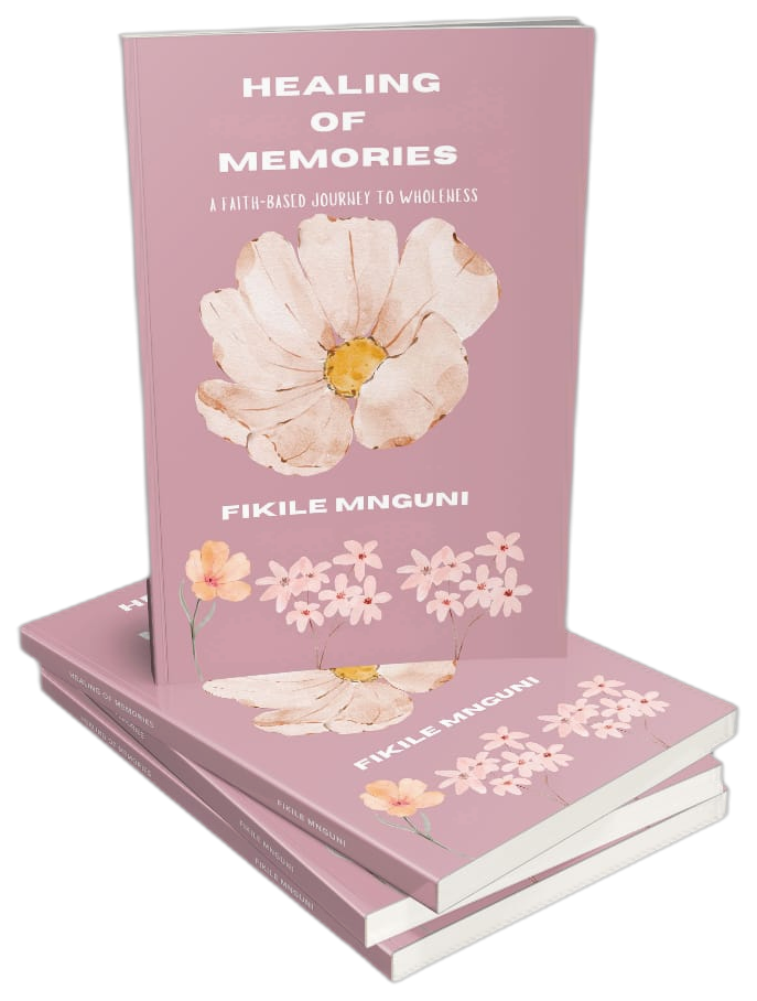 Healing of Memories by Fikile Mnguni